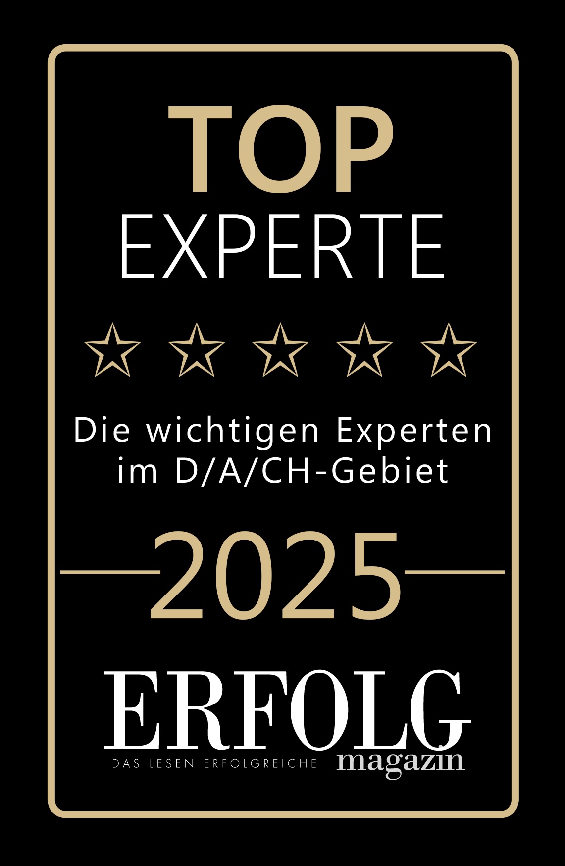 TOP-Experte 2025 – Die wichtigen Experten im D/A/CH-Gebiet, ERFOLG Magazin